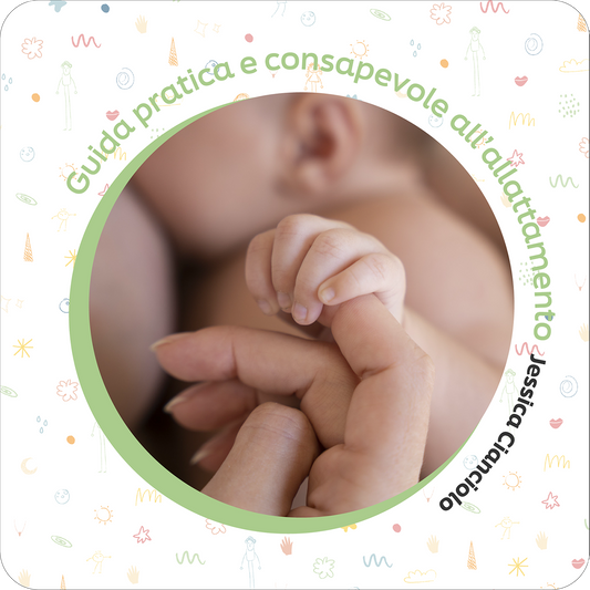 Guida Pratica e Consapevole all’Allattamento